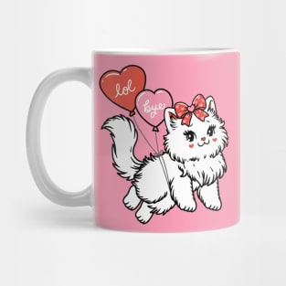 Sassy Valentines Kitty lol bye Mug